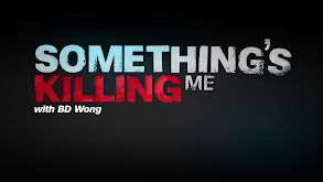 Something's Killing Me thumbnail