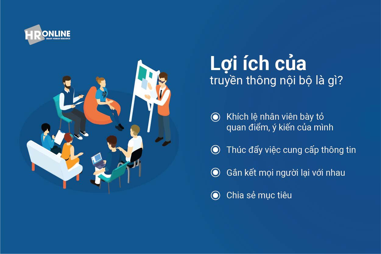 Lợi ích của truyền thông nội bộ là gì?