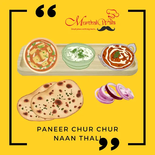 Paneer Chur Chur Naan Thali