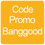 Code de remise Banggood - Banggood coupon code Apk