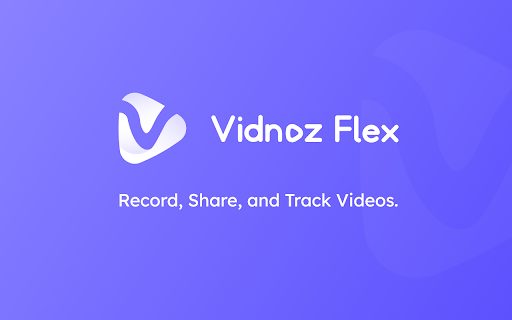 Vidnoz Flex - Video recorder & Video share