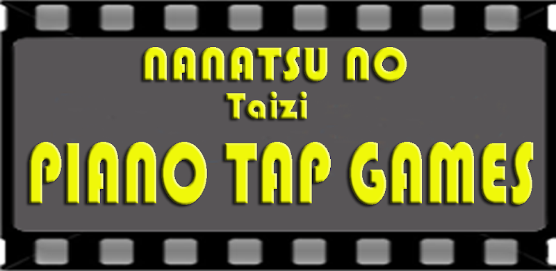 Piano Tile Games for Nanatsu no Taizai
