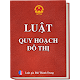 Download Luật Quy Hoạch Đô Thị For PC Windows and Mac 1.0