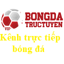 Kênh trực tiếp bóng đá - Bongdatructuyen.vip