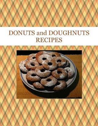 DONUTS and DOUGHNUTS   RECIPES