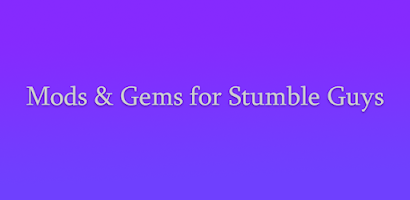 Mods & Gems Stumble – Apps on Google Play