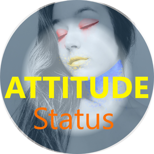 Attitude Status Status 4 Whatsapp Fb Insta2019 Aplicații Pe