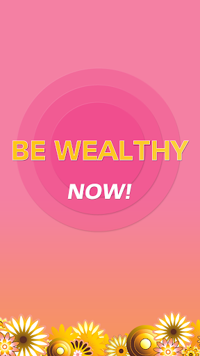 Be Wealthy Meditation