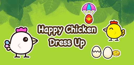 Happy Chicken - Dress Up