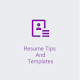 Download Resume Tips and Templates For PC Windows and Mac 1.0.1