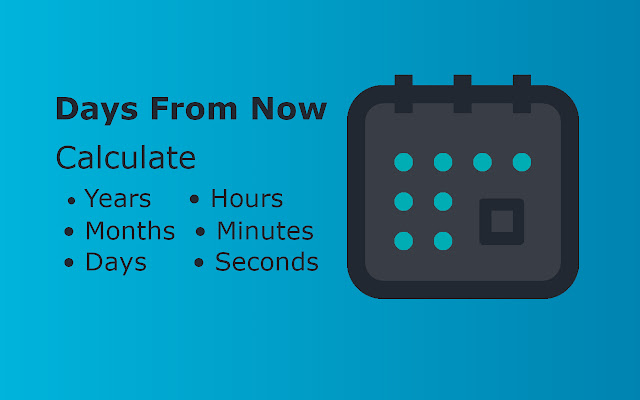 Days from now chrome extension
