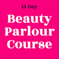 Beauty Parlour Course - Facial, Makeup, Hair Cut