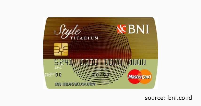 6 Jenis Produk Kartu Kredit BNI untuk Berbagai Gaya Hidup - BNI Style Titanium