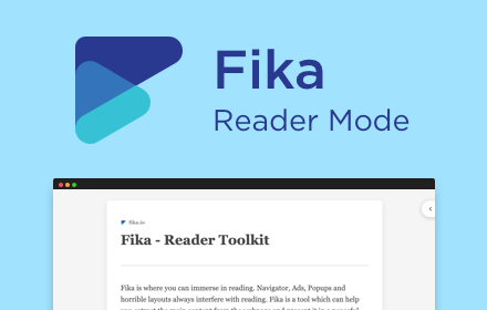 Fika - Reader Mode chrome extension