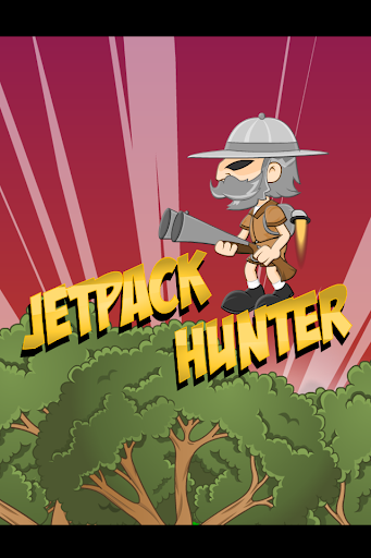 Jetpack Hunter - Crazy Fly Jet