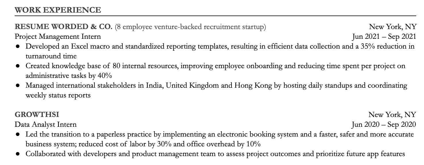 Internships and other work experience should be listed in your work experience section.