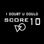 Cover Image of ดาวน์โหลด I Doubt U Could Score 10 1.1.1 APK