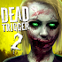 DEAD TRIGGER 2 - Zombie Survival Shooter FPS1.6.1