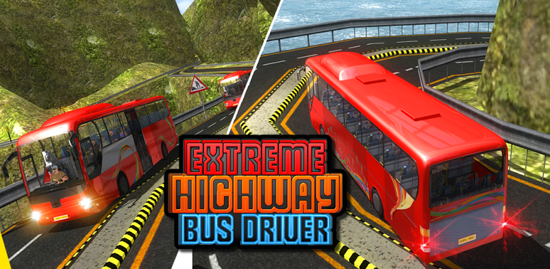 Extreme Highway Bus Driver