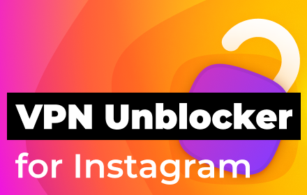 VPN Unblocker for Instagram chrome extension