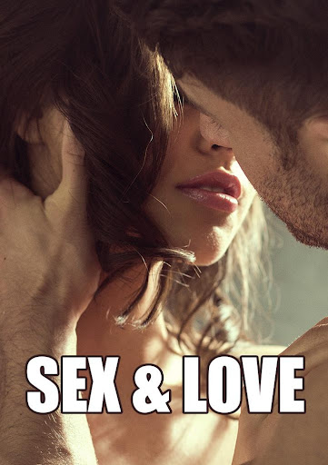 Sex and Love 18+