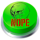 Download Nope Meme button For PC Windows and Mac 1.0