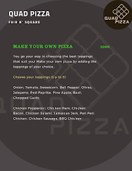 Quad Pizza - Fair N' Square menu 3