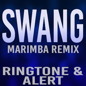 Swang Marimba Ringtone & Alert