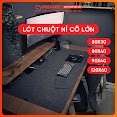 Miếng Lót Chuột Cỡ Lớn, Thảm Nỉ Trải Bàn Làm Việc Cực Sang Trọng Pad Chuột Lớn Bằng Nỉ 120X60, 80X40 Deskpad Chống Trượt