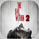 Download Guide for The Evil Within 2 For PC Windows and Mac 1.0