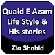 Download Quaid e Azam Ki Kahani by Zia Shahid - Offline For PC Windows and Mac 1.0