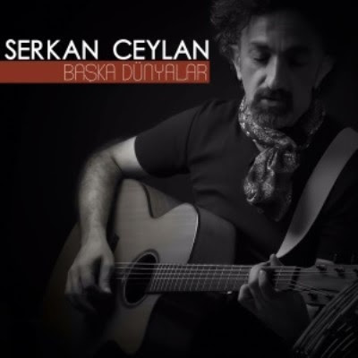 Serkan Ceylan - Başka Dünyalar (2015) Single EcitzHIcxDupbEY8K00CKw4YVkT7ea3exQfzcoB3mZY=s400-no