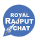 Download ROYAL RAJPUT CHAT For PC Windows and Mac 0.1