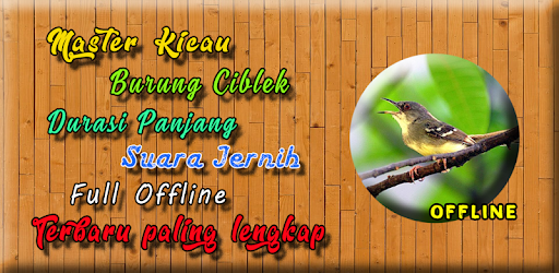 Suara Burung Ciblek Gacor Mp3 Apk App Free Download For Android