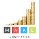 Download Make Money Trick For PC Windows and Mac 3.0