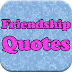 Cover Image of डाउनलोड Friendship Quotes for a Friend 5.2 APK