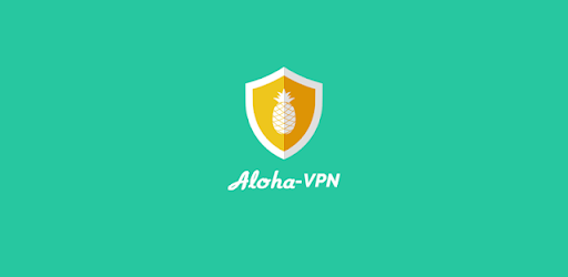 AlohaVPN: Fast & Secure VPN