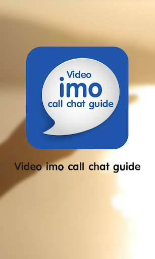 Video imo call chat guide