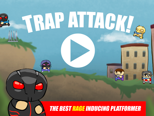 Trap Attack!