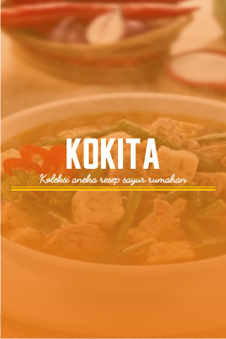 Resep Sayur Rumahan - KOKITA