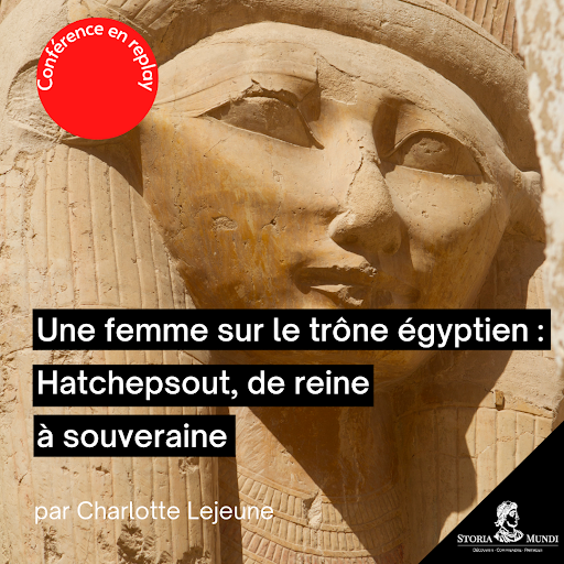 Hatchepsout, de reine à souveraine