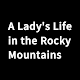 A Lady's Life in the Rocky Mountains Download on Windows