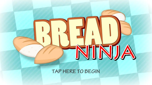 Bread Ninja Free