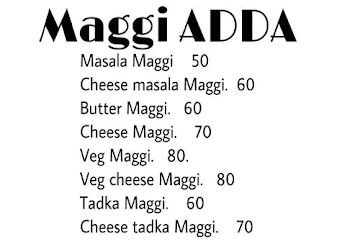 Maggi Adda menu 