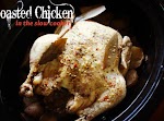 Slow Cooker Roasted Chicken was pinched from <a href="http://myroyalkitchen.com/2013/06/slow-cooker-roasted-chicken/" target="_blank">myroyalkitchen.com.</a>