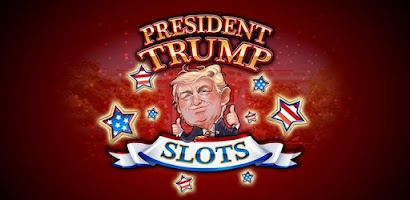 President Trump Slot Machines Windows