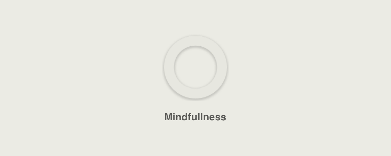 Mindfulness: Drag you back into here and now Preview image 2