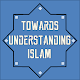 Towards Understanding Islam Download on Windows