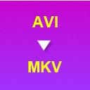 AVI to MKV Converter