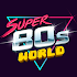 Super 80s World19.84.51 (Paid)